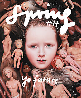Paperback SPRING #14: Yo Future von Tiziana Jill Beck, Johanna Benz, Romy Blüml