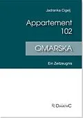 E-Book (pdf) Appartement 102 - Omarska von Jadranka Cigelj