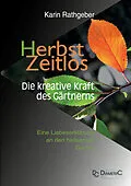 E-Book (pdf) HerbstZeitlos - Die kreative Kraft des Gärtnerns von Karin Rathgeber