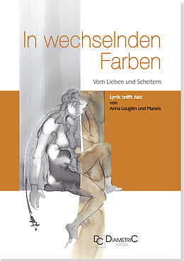 E-Book (pdf) In wechselnden Farben  Vom Lieben und Scheitern von Anna Lougién