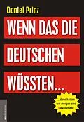E-Book (epub) Wenn das die Deutschen wüssten... von Daniel Prinz
