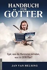 Kartonierter Einband Handbuch für Götter von Jan van Helsing, Medium Johannes