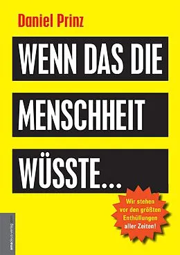 E-Book (epub) Wenn das die Menschheit wüsste... von Daniel Prinz
