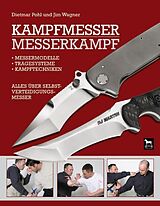 Fester Einband Kampfmesser - Messerkampf von Dietmar Pohl, Jim Wagner