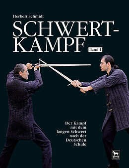 Fester Einband Schwertkampf von Herbert Schmidt