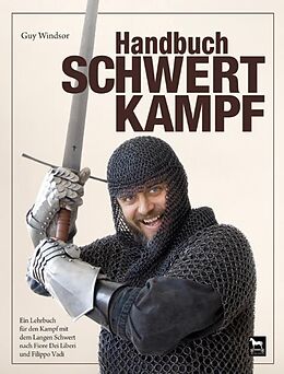 Fester Einband Handbuch Schwertkampf von Guy Windsor