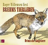 Audio CD (CD/SACD) Brehms Tierleben von Alfred Edmund Brehm