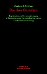 Fester Einband Die drei Gewalten von Christoph Möllers