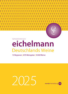 Fester Einband Eichelmann 2025 Deutschlands Weine von Gerhard Eichelmann