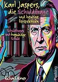 E-Book (epub) Karl Jaspers, die Schuldfrage und heutige Perspektiven von Richard Hörner