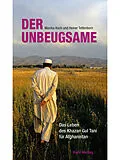 E-Book (epub) Der Unbeugsame von Monika Koch, Heiner Tettenborn