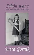 E-Book (epub) Schön war's von Jutta Gornik