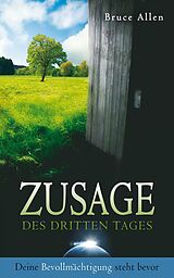 E-Book (epub) Zusage des Dritten Tages von Bruce D. Allen