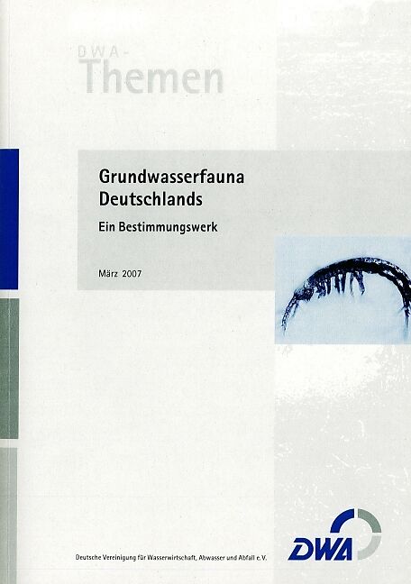 Grundwasserfauna Deutschlands  Ein Bestimmungswerk