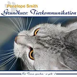 Audio CD (CD/SACD) Grundkurs: Tierkommunikation von Penelope Smith