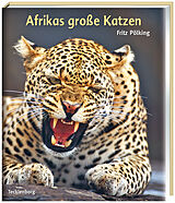 Fester Einband Afrikas große Katzen von Fritz Pölking