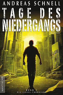 E-Book (epub) Tage des Niedergangs von Andreas Schnell