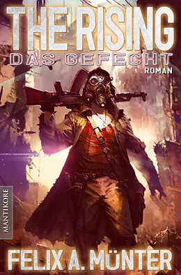 E-Book (epub) The Rising 2 - Das Gefecht von Felix A. Münter