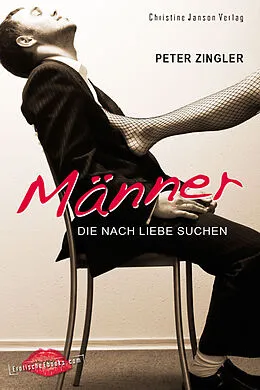 E-Book (pdf) Männer, die nach Liebe suchen von Peter Zingler