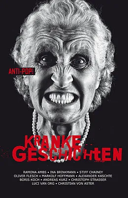 E-Book (epub) Kranke Geschichten von Ramona Ambs, Ina Brinkmann, Alexander Kaschte