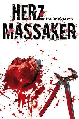 E-Book (epub) Herzmassaker von Ina Brinkmann