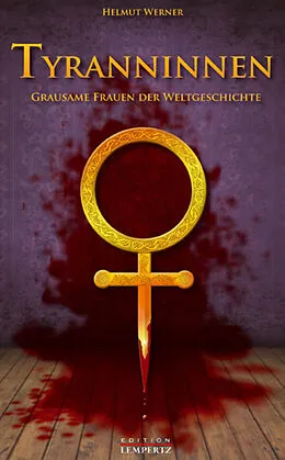 E-Book (epub) Tyranninnen von Helmut Werner