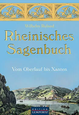 E-Book (epub) Rheinisches Sagenbuch von Wilhelm Ruland