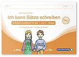 Geheftet Ich kann Sätze schreiben Teil 1 - Schülerarbeitsheft für die 1. und 2. Klasse von Katrin Langhans