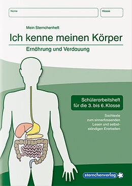 Kartonierter Einband Ich kenne meinen Körper - Ernährung und Verdauung von Katrin Langhans