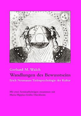 Kartonierter Einband Wandlungen des Bewusstseins von Gerhard M Walch