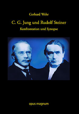 Kartonierter Einband C. G. Jung und Rudolf Steiner von Gerhard Wehr