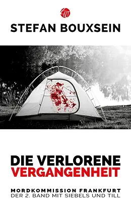 E-Book (epub) Die verlorene Vergangenheit von Stefan Bouxsein