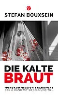E-Book (epub) Die kalte Braut von Stefan Bouxsein