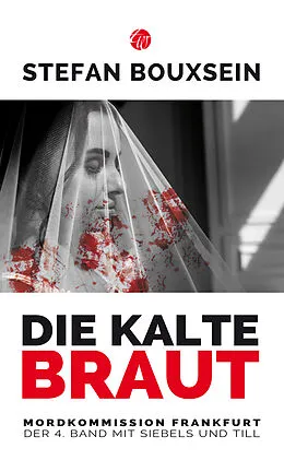 E-Book (epub) Die kalte Braut von Stefan Bouxsein