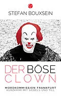 E-Book (epub) Der böse Clown von Stefan Bouxsein