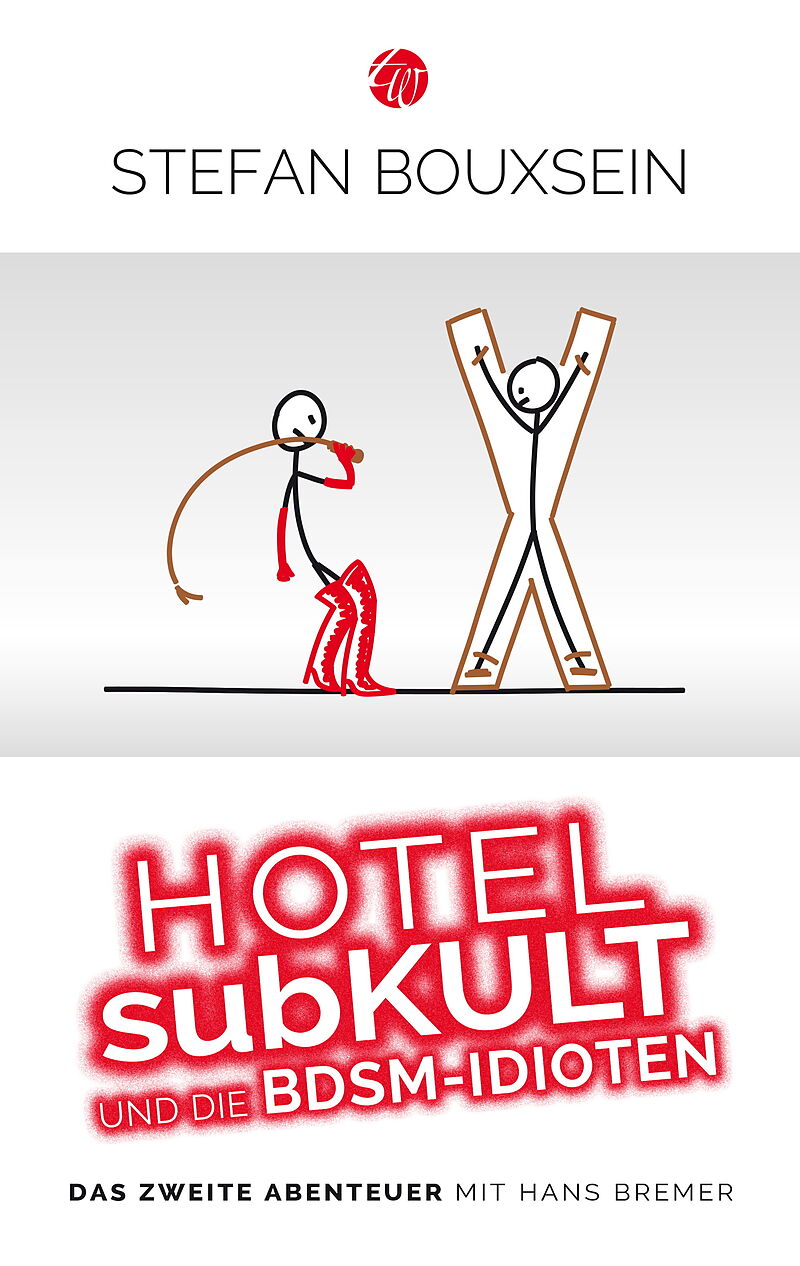 Hotel subKult und die BDSM-Idioten