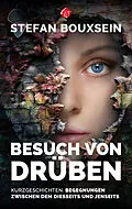 E-Book (epub) Besuch von Drüben von Stefan Bouxsein