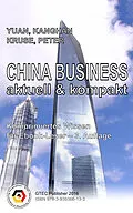 E-Book (epub) CHINA BUSINESS - aktuell &amp; kompakt von KANGHAN YUAN, PETER KRUSE