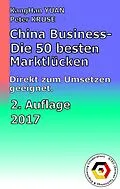 E-Book (epub) China Business - Die 50 besten Marktlücken von Kanghan Yuan, Peter Kruse