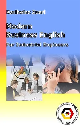 E-Book (epub) Modern Business English for Industrial Engineers von Karlheinz Zuerl