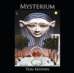 Tom Kenyon CD Mysterium-Heilgesänge Der Hathoren