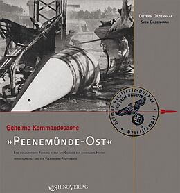 Fester Einband Geheime Kommandosache: Peenemünde-Ost von Dietrich Gildenhaar