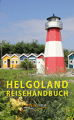 Kartonierter Einband Helgoland Reisehandbuch von Karsten-Thilo Raab, Ulrike Katrin Peters