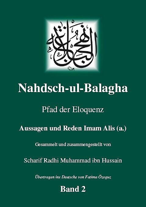 Nahdsch-ul-Balagha - Pfad der Eloquenz - Band 2 Aussagen und Reden Imam Alis (a.)