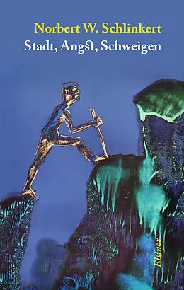 E-Book (epub) Stadt, Angst, Schweigen von Norbert W. Schlinkert