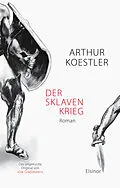 E-Book (epub) Der Sklavenkrieg von Arthur Koestler