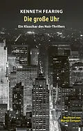 E-Book (epub) Die große Uhr von Kenneth Fearing