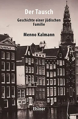 E-Book (epub) Der Tausch von Menno Kalmann