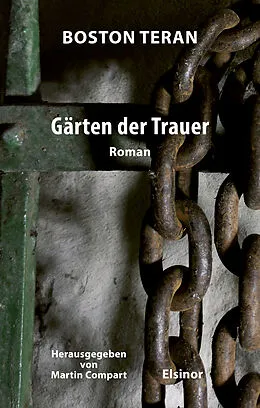 E-Book (epub) Gärten der Trauer von Boston Teran