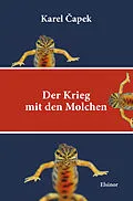 E-Book (epub) Der Krieg mit den Molchen von Karel Capek